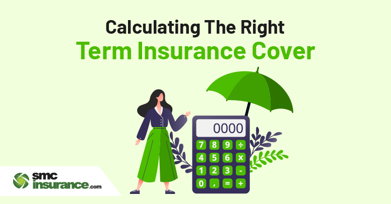 How to Calculate the Correct Term Insurance Coverage